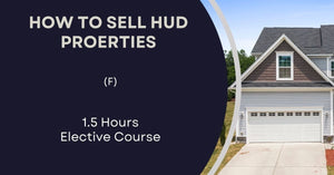 How To Sell HUD Properties (F)
