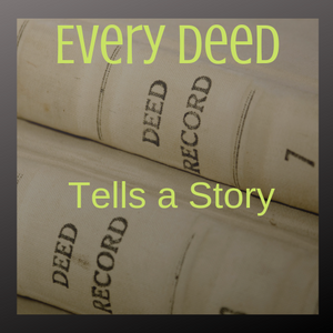 Every Deed tells a Story (f) -Aberdeen  5-21-2020 - Elite Learning Academy